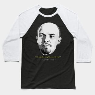 Vladimir Lenin Quote Baseball T-Shirt